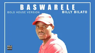 billybilato baswarele official audio 2022 