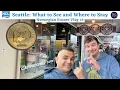 We Cruised Out of Seattle What to See and Where to Stay