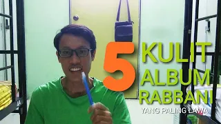 top 5 kulit album terbaik rabbani 