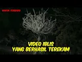JIKA KALIAN NONTON VIDEO INI BERARTI KALIAN SUDAH TERKENA KUTUKANNYA | Alur cerita film horor