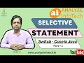 Selective Statement in Java - Case in Java