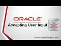 Tutorial Accepting User input Prompt input in Oracle Database