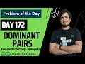 DAY 172 - Dominant Pairs Sorting Two Pointer JAVA C GFG POTD 12 Apr