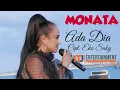 Download Lagu MONATA - ADA DIA ( CIPT. EKO SAKY ) - ERNIE DIAHNITA - LIVE PANTAI FESTIVAL ANCOL JAKARTA