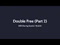 Double Free Part 2