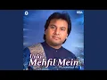 Download Lagu Unki Mehfil Mein Ja Ke