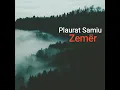 Plaurat Samiu - Zemër