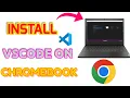 How to Install VS Code on Your Chromebook in one Click GoodWayGiverTech TechnicalBot