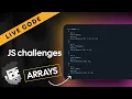 Live Code JS Array Challenges