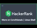 More on Conditionals Linux Shell Hacker Rank Solution