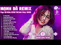 Download Lagu Mạnh Bà Remix ♫ BXH Nhạc Trẻ Remix Hay Nhất ♫ Top 15 Bản EDM TikTok Hot Trend 2025