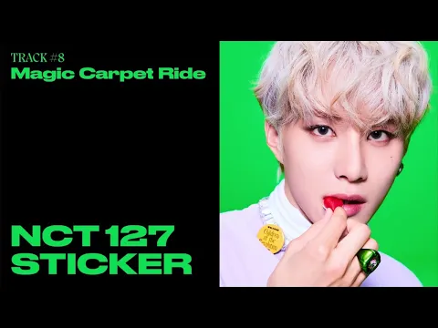 Download MP3 NCT 127 - Magic Carpet Ride 1 Hour