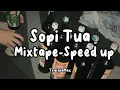 Download Lagu Sopi Tua Mixtape - speed up