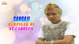 Download Sangaji - Berpisah Di ST Carolus (Official Music Video) MP3