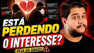 QUANDO UMA PESSOA ESTÁ PERDENDO O INTERESSE POR VOCÊ, ELA SEMPRE DÁ ESTES SINAIS