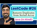 LeetCode 26 - Remove Duplicates from Sorted Array Java Code Beats 100