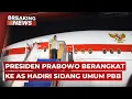 Download Lagu BREAKING NEWS - Presiden Prabowo Berangkat ke AS Hadiri Sidang Umum PBB