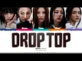 Download Lagu [CORRECT] MEOVV 'DROP TOP' Lyrics (미야오 DROP TOP 가사) [Color Coded Han_Rom_Eng] | ShadowByYoongi