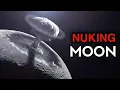Why the U S Wanted to Nuke the Moon Project A119