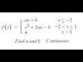 Grade 12 Calculus - Finding values of a and b to make a piecewise function continuous ch 1 6