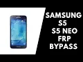 Samsung S5 / S5 Neo FRP Bypass 2021
