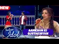 AANKHON KI GUSTAKHIYAN by Abhushek \u0026 Sugandha || Amazing Performance! || Indian Idol Season 16