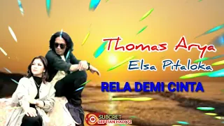 Download RELA DEMI CINTA, THOMAS ARYA feat ELSA PITALOKA MP3