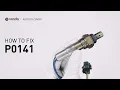 How to Fix P0141 Engine Code in 2 Minutes 1 DIY Methods Only 19 45