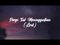 Download Lagu Ekhsan - Pergi Tak Meninggalkan (Video Lirik) 2022