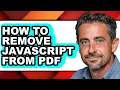 How to Remove Javascript from Pdf updated