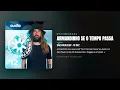 Armandinho Se O Tempo Passa | Ticket360
