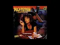 14. Personality Goes A Long Way (Pulp Fiction Soundtrack)