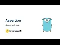 Golang Unit Test - Assertion Test Part 3