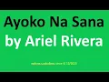 Ayoko Na Sana by Ariel Rivera (Lyrics) - 1991