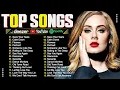 Download Lagu Bruno Mars, Maroon 5, Zayn, Adele, Dua Lipa, Ed Sheeran, Rihanna, Selena Gomez  🌊  Billboard Hot 100