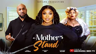 A MOTHER'S STAND (THE MOVIE) - GEORGINA IBEH, DEZA THE GREAT -2026 LATEST  NOLLYWOOD MOVIES