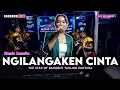 Download Lagu NGILANGAKEN CINTA || SHESIN SAZMITA || NGOBROG ONLINE PART 3 AYU WD GROUP 24 March 2025