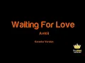 Avicii - Waiting For Love (Karaoke Version)