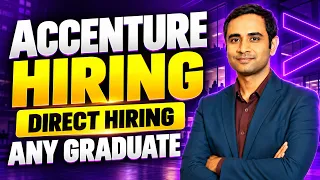Accenture Direct Hiring | Any Graduate Can Apply