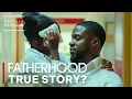Is Fatherhood Starring Kevin Hart A True Story Netflix