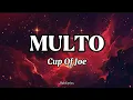 Download Lagu Cup of Joe — Multo (lyrics) 