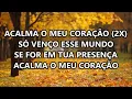 Download Lagu 'ACALMA O MEU CORAÇÃO'    ANDERSON FREIRE LEGENDADO