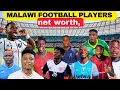 Top 17 Richest Malawian Soccer Players