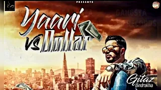 Yaari vs Dollar Gitaz Bindrakhia ft. Byg Byrd || Latest Punjabi Songs 2019||