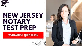 Notary Public Exam NJ - New Jersey Practice Test Prep 25 Hardest Questions