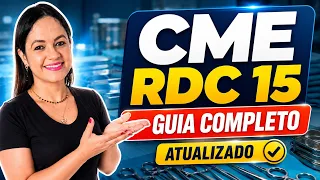 Central de Material e Esterilização (CME) e RDC nº15/2012 - AULÃO 1 (Teoria + Questões)