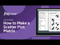 How to Make a Scatter Plot Matrix in JMP