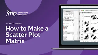 How to Make a Scatter Plot Matrix in JMP