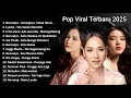 Playlist Terbaik 2025 | Spotify Hits | Mahalini-Rossa-Lyodra-Tiara-Meiska-Salma