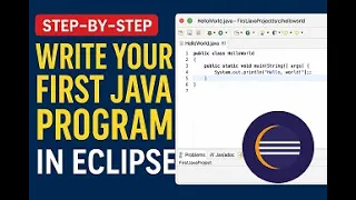 Write Your First Java Program in Eclipse Step-by-Step for Beginners